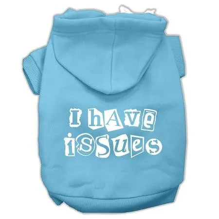 I Have Issues Screen Printed Dog Pet Hoodies Baby Blue Size Sm (10)